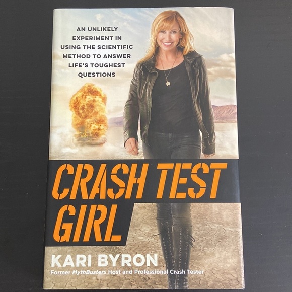 Other - Crash Test Girl Book by Kari Byron Hardcover